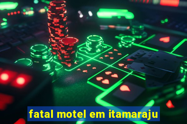 fatal motel em itamaraju